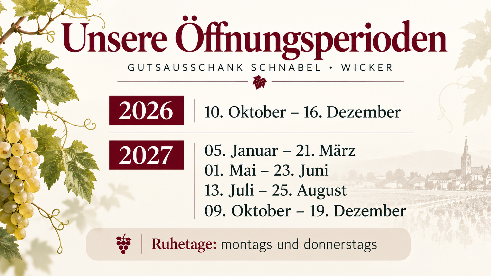 Öffnungsperioden im Weingut Schnabel